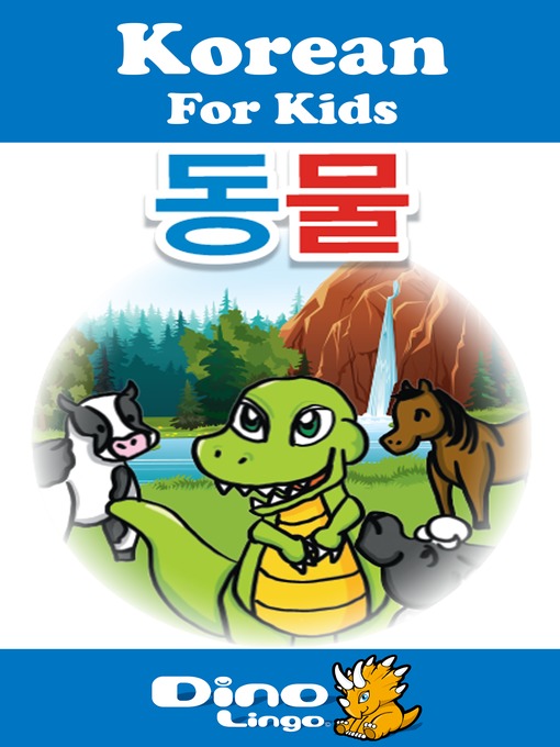 Title details for Korean for kids - Animals storybook by Dino Lingo - Available